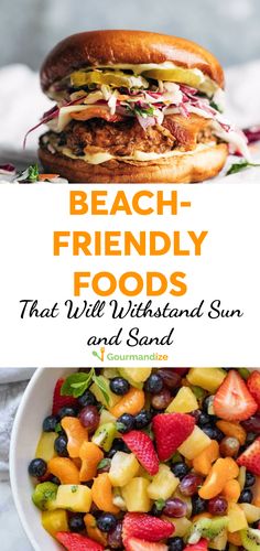 beach - friendly foods that will make you want to eat them all summer long and stay healthy