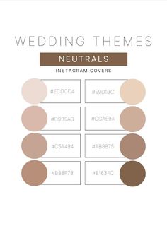 wedding themes neutrals instagram covers with the names and colors for each color scheme