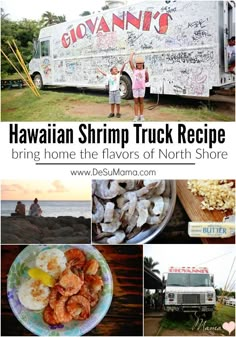 the hawaiian shrimp truck recipe is shown in this collage with pictures from different locations