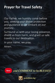 Prayer for Travel Safety Prayers For Safe Travel And Protection, Prayer For Traveling Safety, Prayer For Safe Travel, Safe Travels Prayer, Prayer For A Friend, Prayer For Safety, Calm Expression, Prayer Ideas, Prayers Of Encouragement