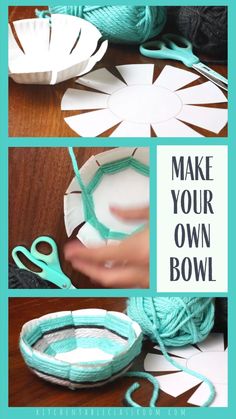 the instructions to make your own bowl with yarn