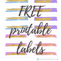 free printable labels with gold, purple and blue paint strokes on them that says free printable labels