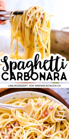 spaghetti is being served in a bowl with the words spaghetti carbonara above it and below