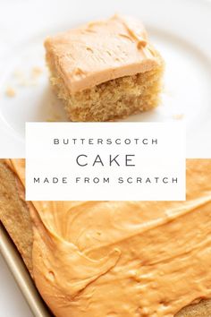 butterscotch cake made from scratch on a white plate with text overlay that reads butterscotch cake made from scratch