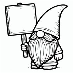 a black and white cartoon gnome holding a sign