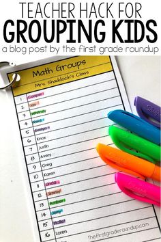 a clipboard with the text teacher hack for grouping kids on it and colorful markers next to it