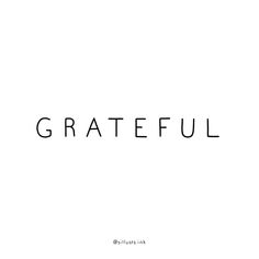 the word grateful written in black on a white background