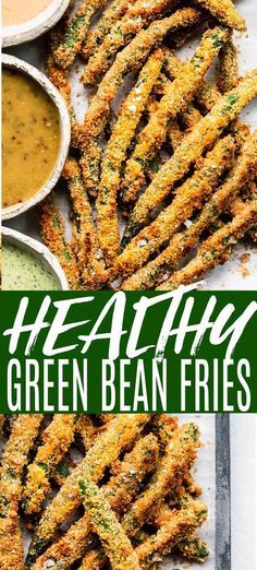 fried green bean fries with dipping sauce on the side and text overlay that reads healthy green bean fries