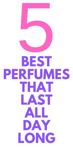 PERFUMES THAT LAST ALL DAY LONG - HERE ARE PERFUMES THAT LAST ALL DAY. Perfume For Daily Use, Best Perfumes Under $50, Cheap Perfumes That Last All Day, Trending Perfumes For Women, Perfume That Last All Day, The Best Perfumes For Women, How To Make Your Perfume Last All Day, How To Layer Perfume, Perfumes That Last All Day