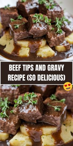 beef tips and gravy recipe with potatoes in the foreground text reads beef tips and gravy recipe so delicious