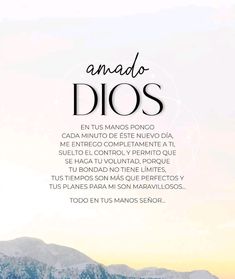 an advertisement with the words anado dios in spanish and english, on top of snow covered mountains