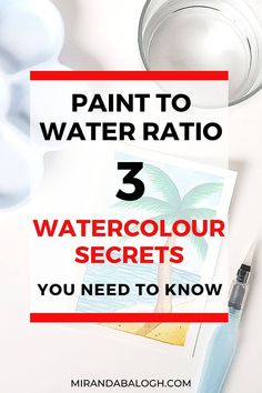 three watercolour secrets you need to know