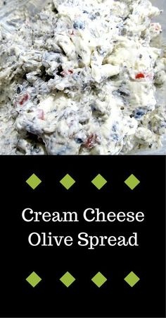 cream cheese and olive spread in a bowl with the words, cream cheese and olive spread