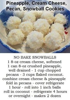 the recipe for pineapple cream cheese, pecan snowball cookies