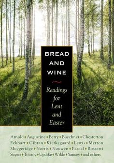 the cover of bread and wine readings for lent and easter, with trees in the background