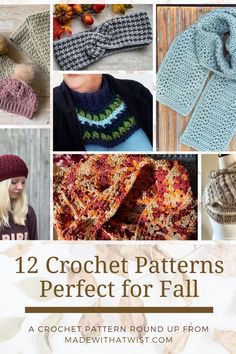 twelve crochet patterns for fall with text overlay that reads 12 crochet patterns perfect for fall