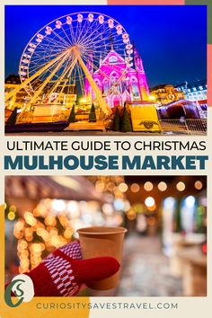 the ultimate guide to christmas in mulhoose market, with text overlaying it