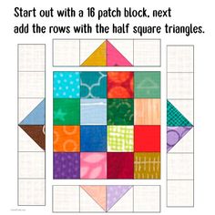 a quilt block with the words start out with a 16 patch block next to it