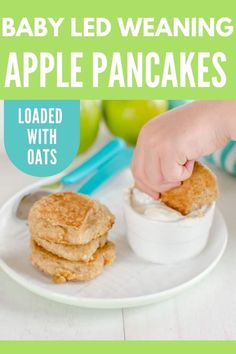 baby led weaning apple pancakes loaded with oats are the perfect way to start your day off right now