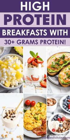 high protein breakfasts with 30 + grams and protein options for the entire meal