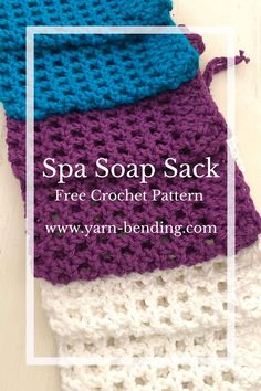 three crocheted soap scrubs stacked on top of each other with the text spa soap sack free crochet pattern