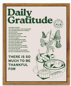 a poster with the words,'there is so much to be grateful for '