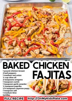 an advertisement for baked chicken fajitas