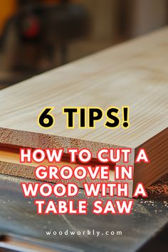 Learn how to cut precise grooves in wood using a table saw with expert tips and techniques. Perfect for joinery and custom projects! Read the full article for details. #TableSawTips #WoodGrooves #WoodworkingBasics #DIYWoodProjects #JoineryTechniques