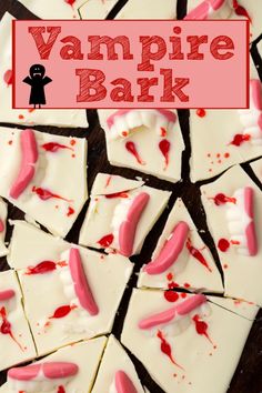 white chocolate with pink sprinkles on it and the words vampire bark