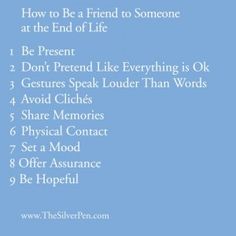 How to Be A Friend to Someone At the End Of Life, an article by a former hospice nurse When Your Best Friend Dies, How To End Friendships, Why Friendships End, You Can’t Be Friends With Someone Who Wants Your Life, How To Help An Alcoholic Friend, Life Care