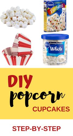 the words diy popcorn cupcakes are in black and white with red stripes