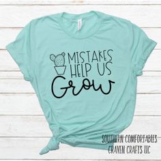 Growth Mindset Teachers, Grow Mint, Mindset Growth, Teacher Wardrobe, Changing The World, Positive Shirt, Inspirational Tshirts