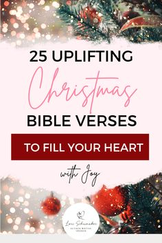 a christmas tree with the words 25 uplifting christmas bible verses to fill your heart