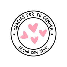 a pink and black circle with hearts in it that says gracias por tu compara