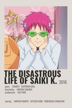 an anime character with pink hair and green glasses in front of a poster for the life of saiki k