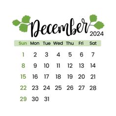 a calendar with the word december written in black and green ink on it, next to a