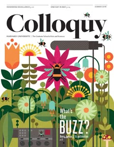 the front cover of colloquiy magazine with flowers and bees in the background