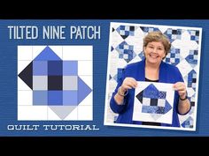 a woman holding up a quilted nine patch pattern with the words quilting in front of her