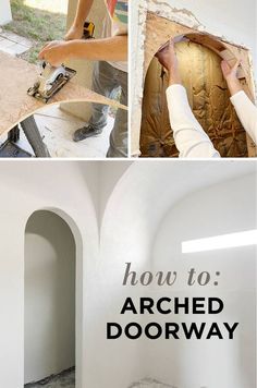 how to build an arched doorway in the wall with plaster and woodworking tools