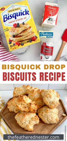 biscuits and biscuits on a cutting board with the text biscuit drop biscuits recipe