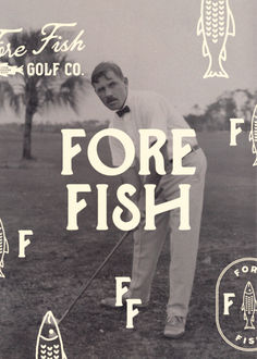 an old photo of a man holding a golf club in front of the words fore fish