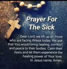 a rosary and a cross with the words prayer for the sick