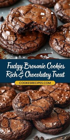 chocolate cookies are stacked on top of each other with the words fudgey brownie cookies