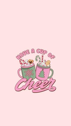 two cups filled with candy and marshmallows on top of each other, the words have a cup of cheer