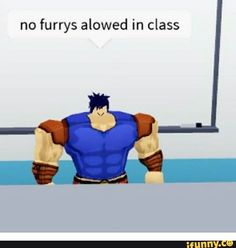 a cartoon character sitting in front of a whiteboard with the caption, no furrys allowed in class