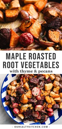 maple roasted root vegetables with thyme and pecans in a blue and white bowl