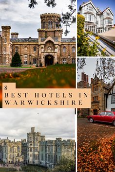 the best hotels in warkwick, england collage with text overlays