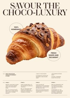 an advertisement for a bakery called savour the choco - luxury, with chocolate croissants