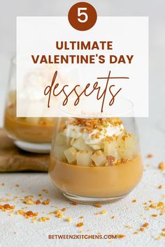 desserts with text overlay that reads 5 ultimate valentine's day desserts