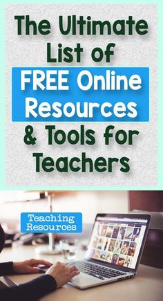 the ultimate list of free online resources and tools for teachers by teaching resources, inc